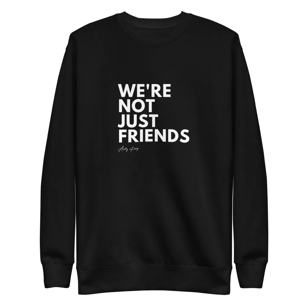 "The Answer" Just Friends Pullover Sweatshirt